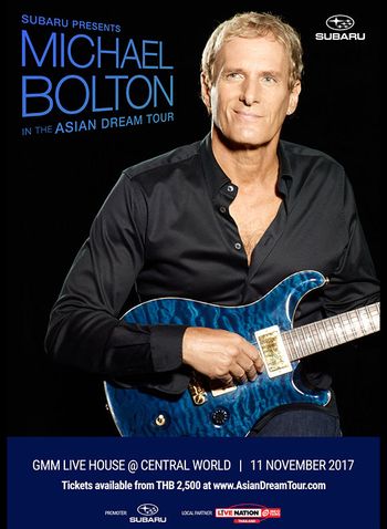 SUBARU PRESENTS MICHAEL BOLTON ASIAN DREAM TOUR