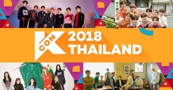 KCON 2018 THAILAND จัดเต็ม K-Culture ระดับโลกผ่านกิจกรรมตลอดทั้งวัน