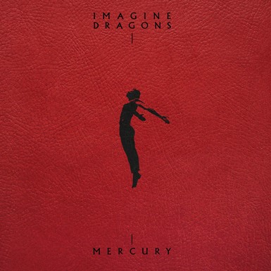 Imagine Dragons - “Mercury – Act 1 & 2”