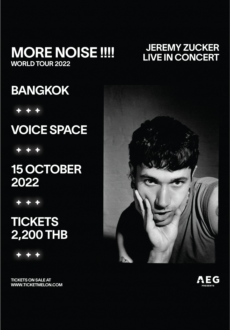 JEREMY ZUCKER MORE NOISE !!!! WORLD TOUR LIVE IN BANGKOK