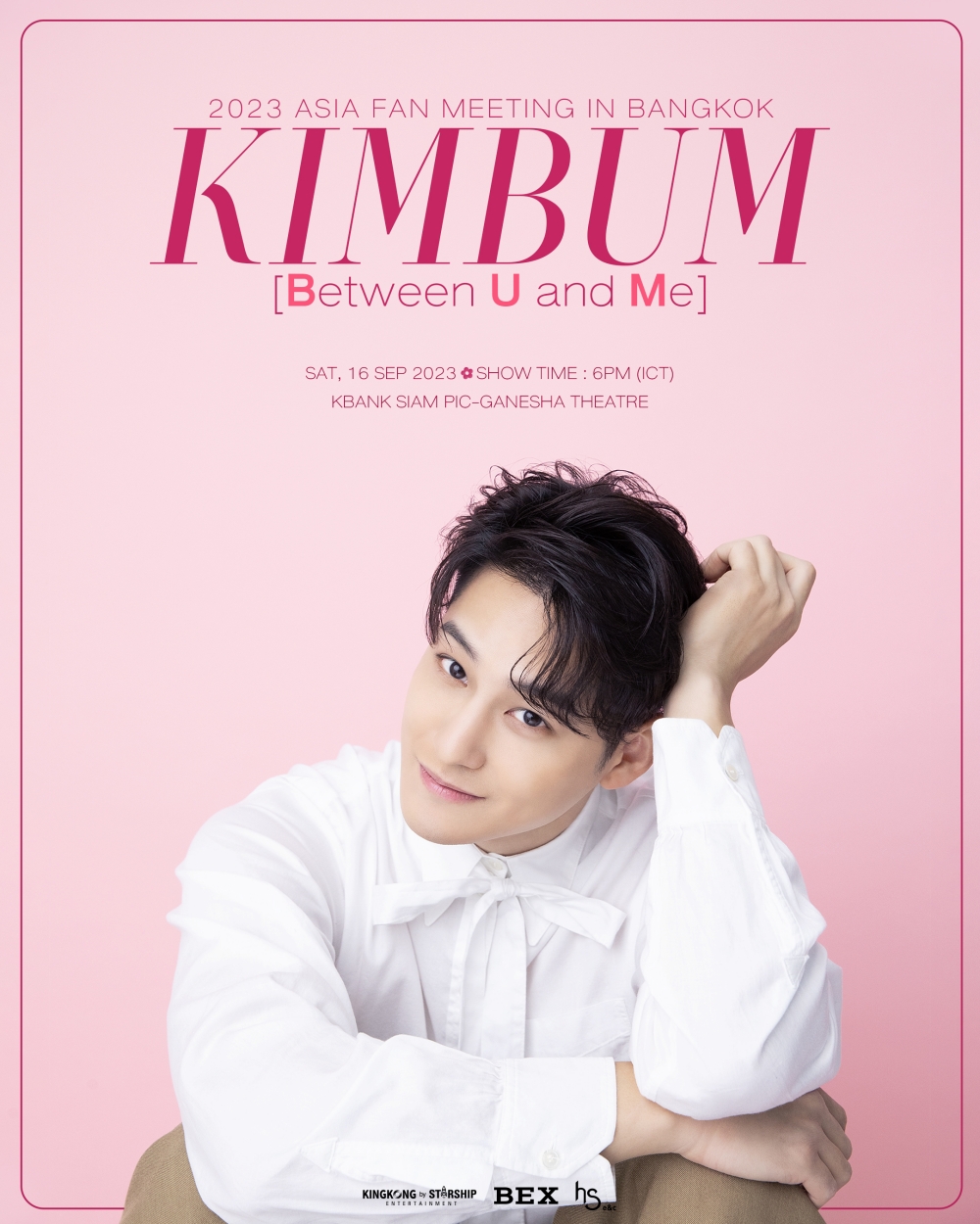 คอนเสิร์ต 2023 : 2023 KIM BUM ASIA FAN MEETING IN BANGKOK [Between U and ME]
