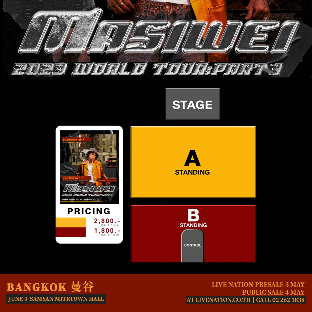 MASIWEI 2023 WORLD TOUR: PART 3 IN BANGKOK