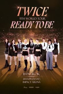 TWICE 5TH WORLD TOUR ‘READY TO BE’ BANGKOK 2023