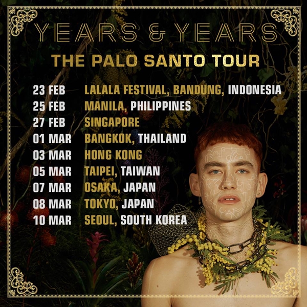 คอซินธ์ป็อปฟินแน่! “Years & Years” ประกาศเยือนไทย 1 มีนาคม 2019