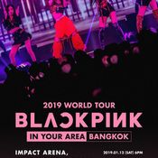 BLACKPINK 2019 WORLD TOUR [IN YOUR AREA] BANGKOK with KIA