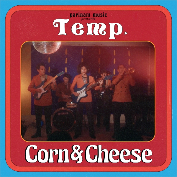 โรแมนติกเกินห้ามใจ! temp. ปล่อยเพลงใหม่ “Corn & Cheese” พร้อมทัวร์ญี่ปุ่นและฮ่องกง
