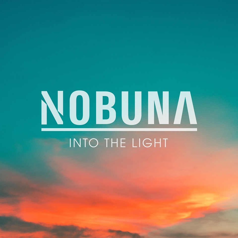 ส่องสว่างในความหนักแน่น! “Into the Light” เพลงใหม่ที่เข้าถึงง่ายที่สุดจาก Nobuna