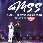 MSS, Across the Universe Showcase presented by NISSIN