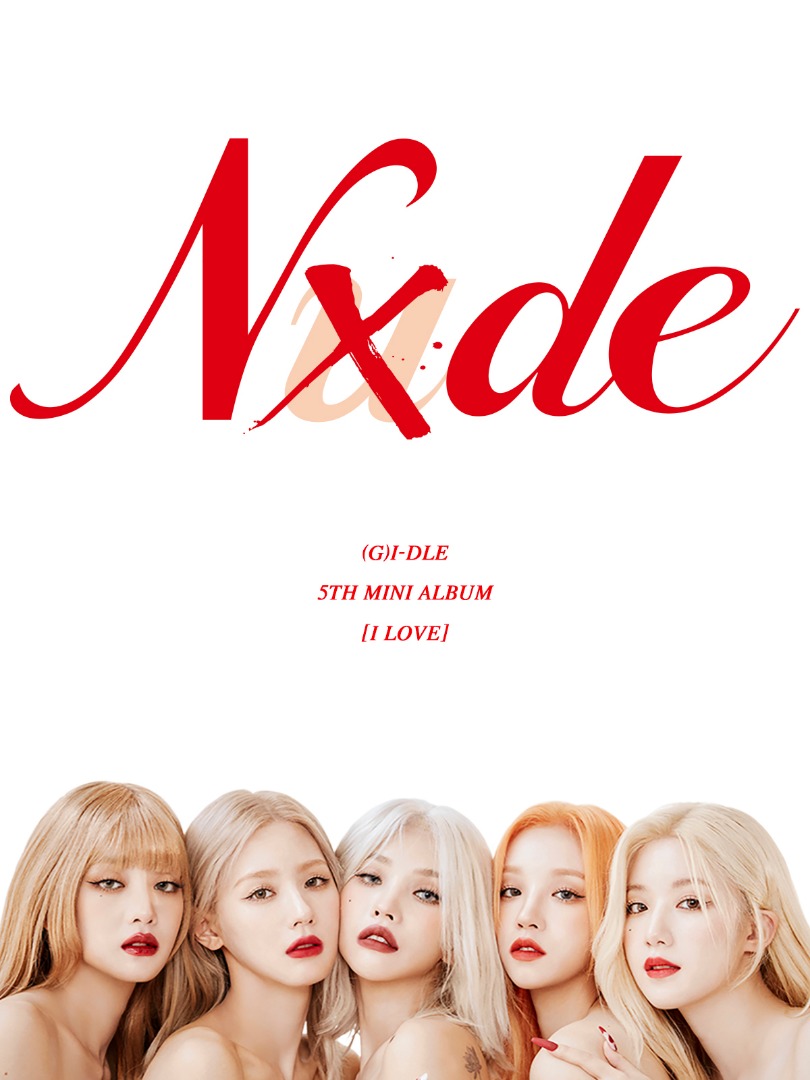(G)I-DLE Nxde I Love