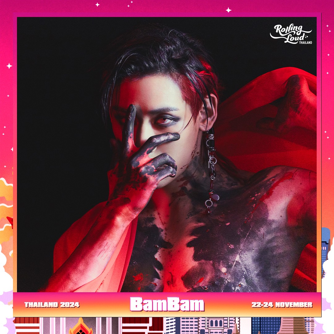 เซอร์ไพรส์! BamBam (แบมแบม) ร่วมแสดงในเทศกาล Rolling Loud Thailand 2024 พฤศจิกายนนี้