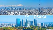โตเกียว vs โอซาก้า เที่ยวเมืองไหนดี?