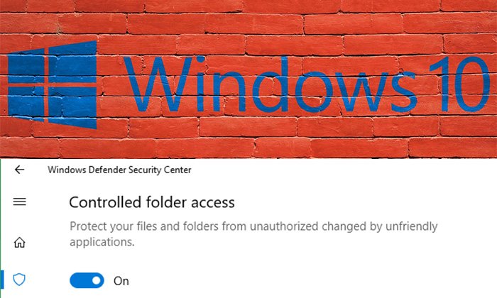Windows 10 ອອກຄຸນສົມບັດໃໝ່ ປ້ອງກັນບໍ່ໃຫ້ Ransomware ແກ້ໄຂຂໍ້ມູນໃນໂຟນເດີທີ່ກຳນົດ