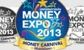 Money Expo 2013 วันที่ 9-12 พฤษภาคม 2556 ที่อาคารชาเลนเจอร์ 2-3 อิมแพค เมืองทองธานี