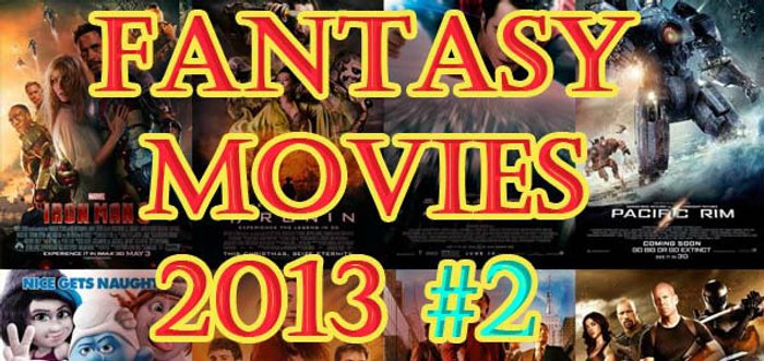 ภาพยนตร์แฟนตาซี 2013 ภาค 2