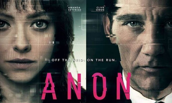 รีวิว Anon เทคโนโลยีกับความเป็นส่วนตัวของมนุษย์