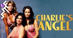 ย้อนอดีต Charlie's Angels กว่าจะมาถึงวันนี้