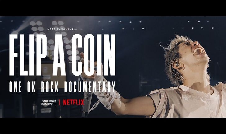เพลง ONE OK ROCK ที่ไม่ควรพลาด ต้อนรับหนังสารคดี Flip a Coin บน Netflix