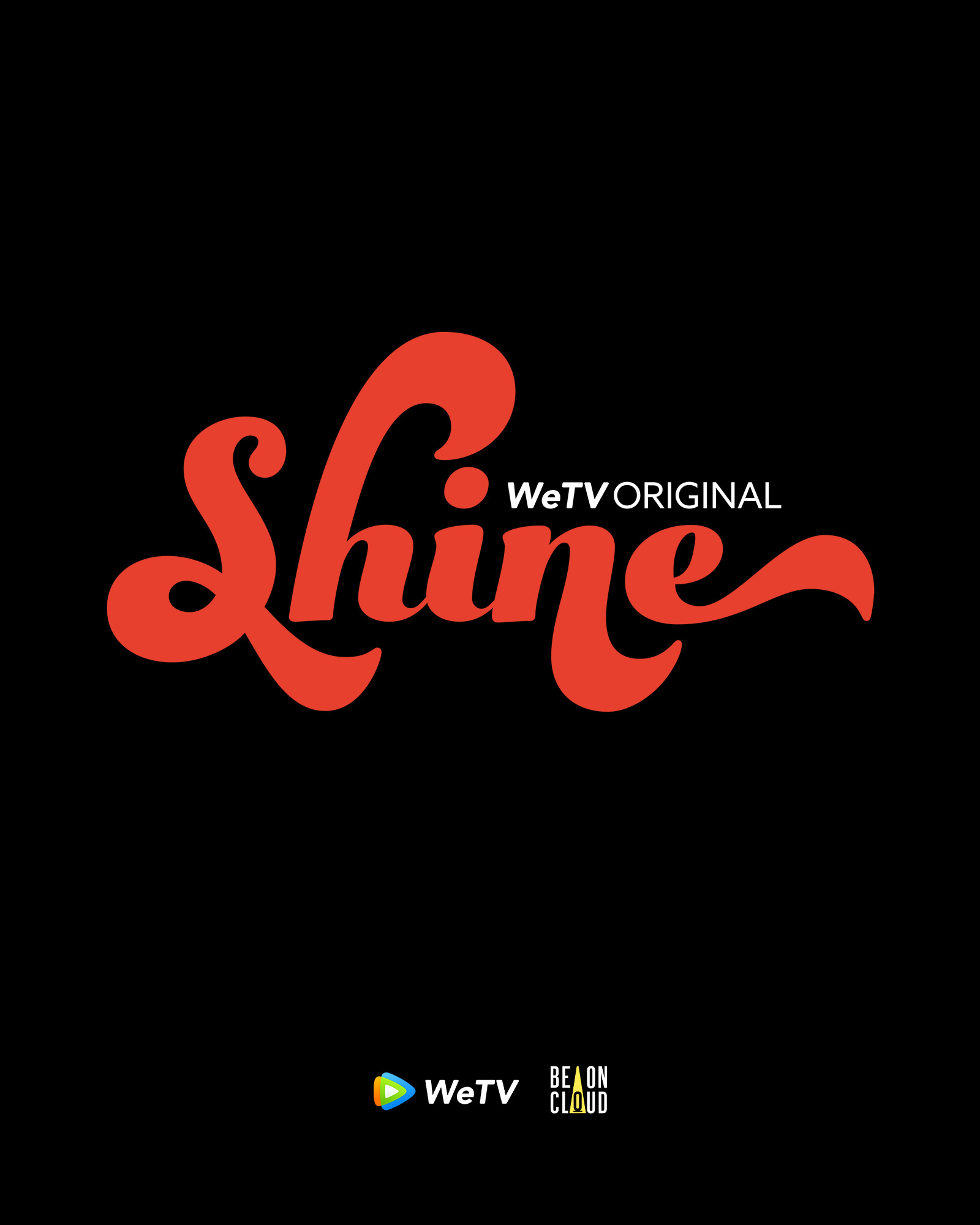 WeTV Original 2025-Shine