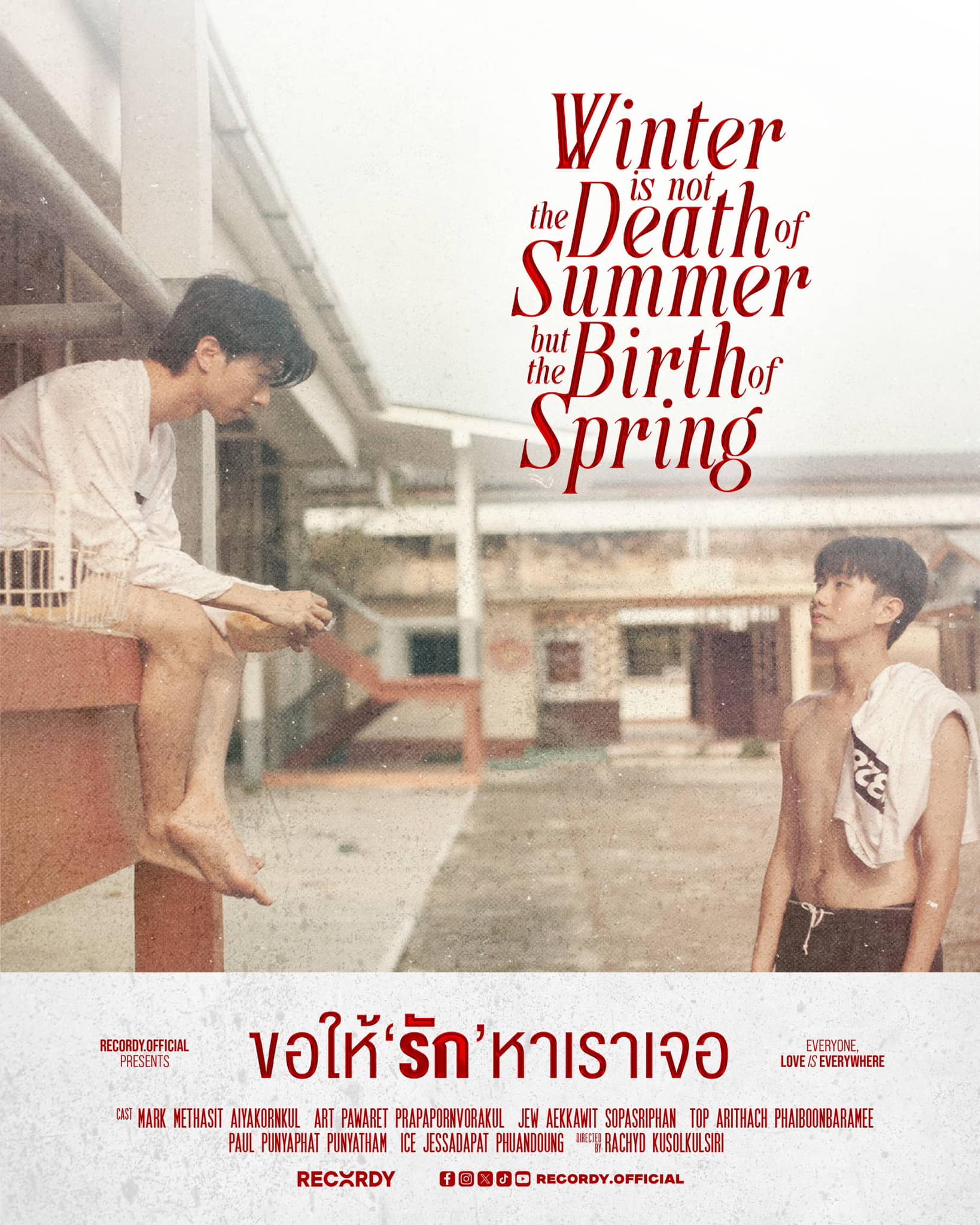 ขอให้รักหาเราเจอ Winter Is Not the Death of Summer but the Birth of Spring