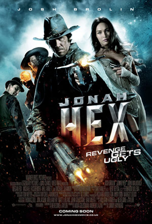 ปล่อยมากันแล้ว โปสเตอร์พร้อมตัวอย่างแรกของภาพยนตร์เรื่อง Jonah Hex