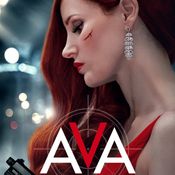 ตัวอย่าง “AVA” การบู๊ระห่ำครั้งแรกในชีวิตของนักแสดงสาวคุณภาพ “เจสสิกา แชสเทน”