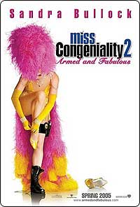 MISS. CONGENIALITY 2 : ARMED AND FABULOUS