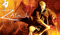 ZATOICHI