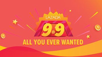 เตรียมตัวให้พร้อม! วันที่ 9 เดือน 9 นี้ ช้อป Lazada 9.9 All You Ever Wanted ยังไง ให้ได้ของถูกสุดๆ!