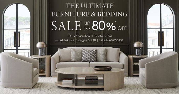 อาร์คิเทคทูรา จัดงาน The Ultimate Furniture &amp; Bedding มอบส่วนลดสูงสุด 80%