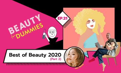 Beauty for Dummies EP.21 - Best of Beauty (Part 2)