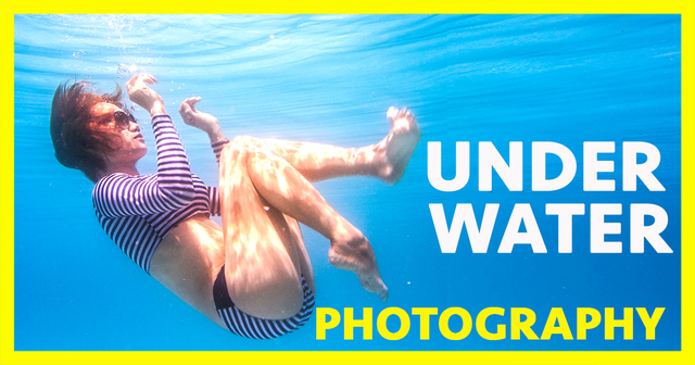 Underwater Photography เทคนิคการถ่ายภาพใต้น้ำ