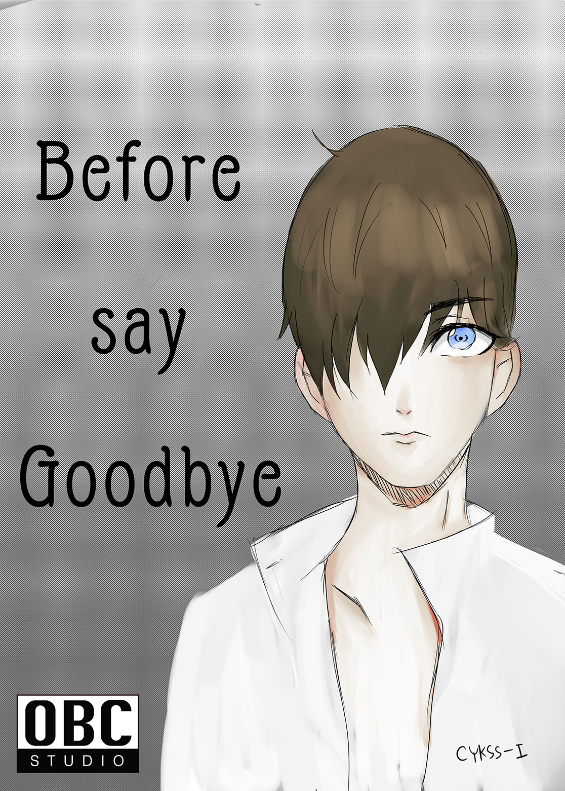 ฺBefore say Goodbye (พระเอกตาย คอนเทสต์)