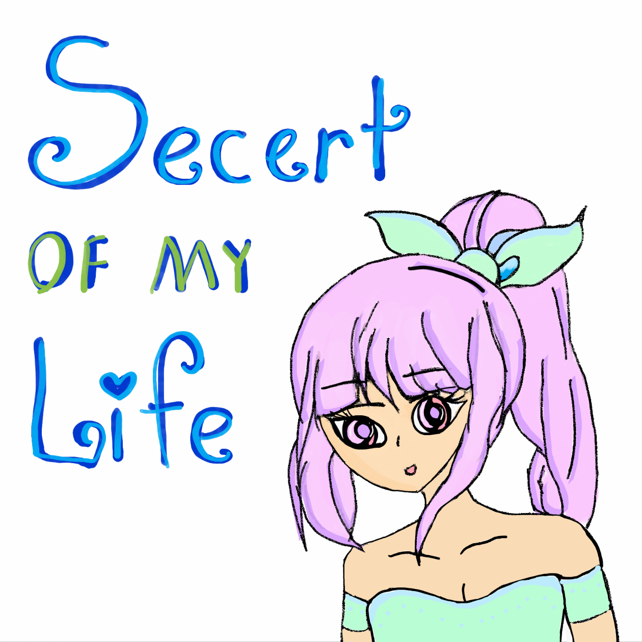 Secert Of My Life