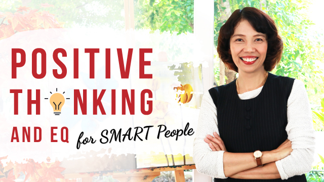 Positive Thinking and EQ for SMART People