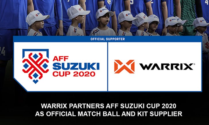 "วอริกซ์" เซ็นพันธมิตรกับ AFF Suzuki Cup 2020
