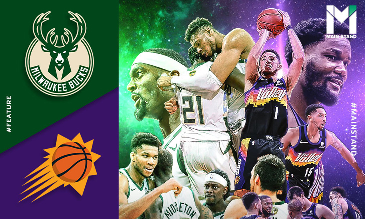 Suns & Bucks : ปรัชญาของคู่ชิง NBA ที่แสดงให้เห็นว่าการเน้นสร้างใช้ได้จริงในยุคซูเปอร์ทีม