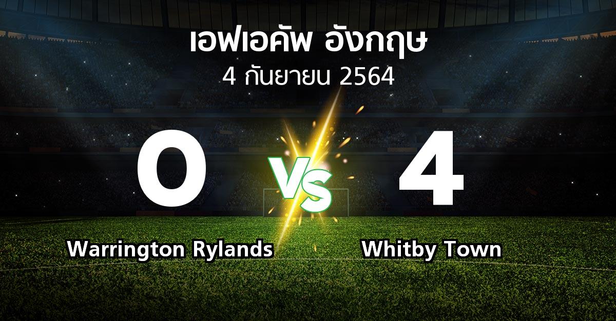 ผลบอล : Warrington Rylands vs Whitby Town (เอฟเอ คัพ 2021-2022)