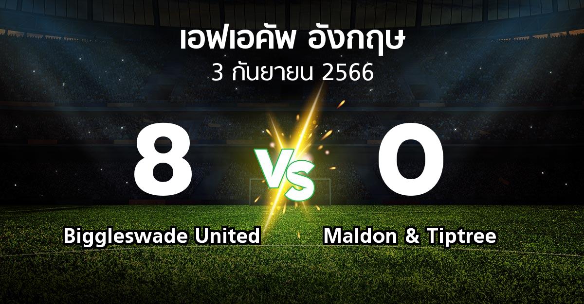 ผลบอล : Biggleswade United vs Maldon & Tiptree (เอฟเอ คัพ 2023-2024)