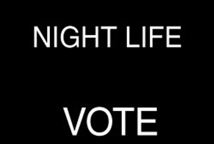 NIGHT LIFE VOTE