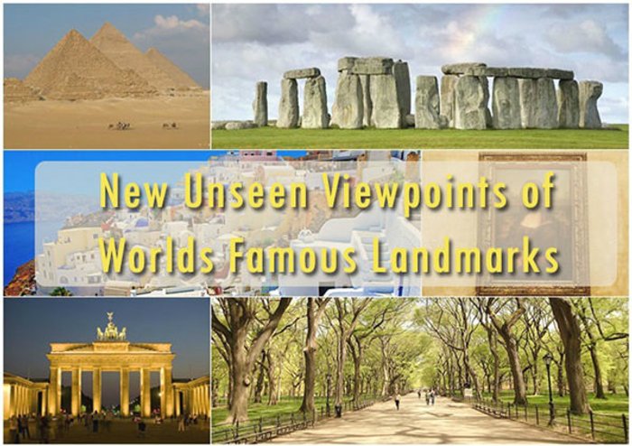 Very Unseen! ภาพมุมมองใหม่ของสถานที่ดังระดับโลกที่คุณต้องดู