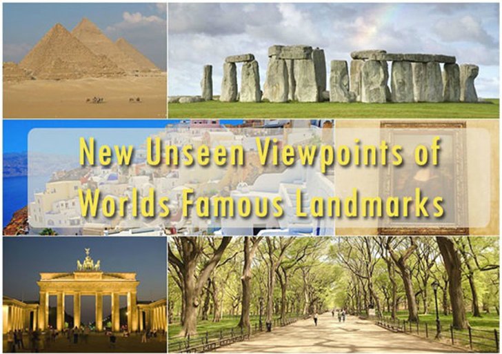 Very Unseen! ภาพมุมมองใหม่ของสถานที่ดังระดับโลกที่คุณต้องดู