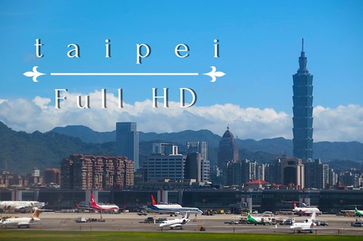 Taipei FULL HD : ท่องละไมในไทเป