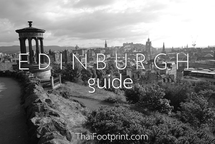 Edinburgh Guide … ท่องไปในเอดินบะระ