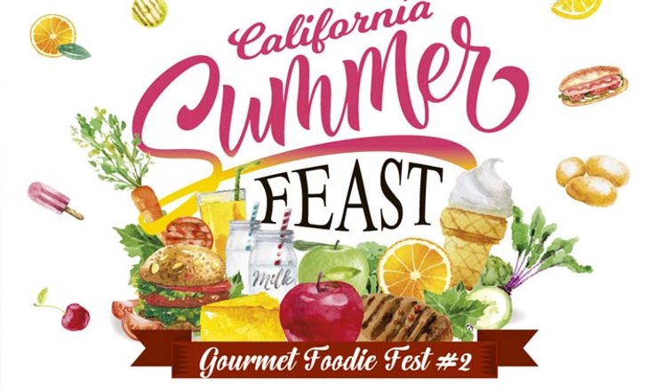 งาน "Gourmet Foodie Fest 2018 : California Summer Feast”