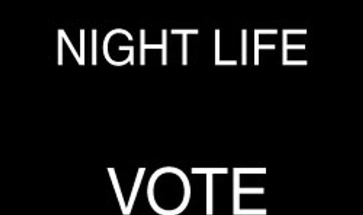 NIGHT LIFE VOTE