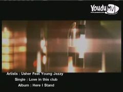 MV Love in this club : Usher feat. Young Jezzy