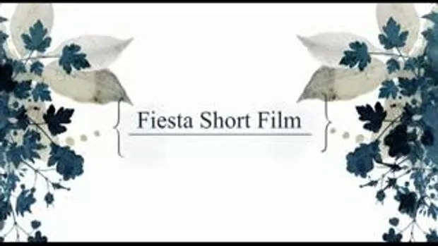 Fiesta Short Film เรื่อง