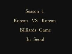 Billiards Game Season 1 : Korean vs Korean:Game 2