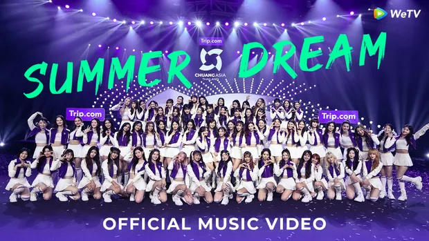 Summer Dream - CHUANG ASIA Thailand Official theme song Music Video