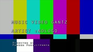 MV: วน - NoLogo ( Ost. Gantz 2011 )